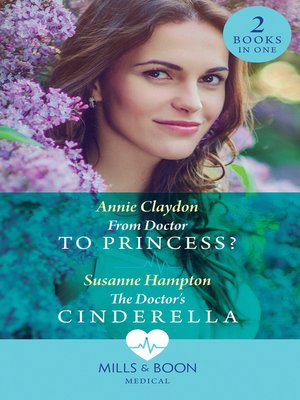 cover image of From Doctor to Princess? / the Doctor's Cinderella